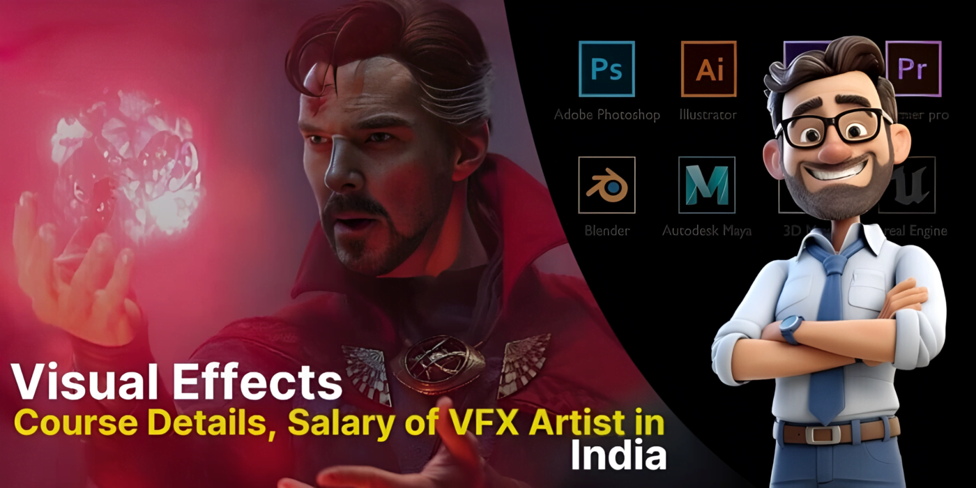 VFX Course details, salary of VFX Artist in India